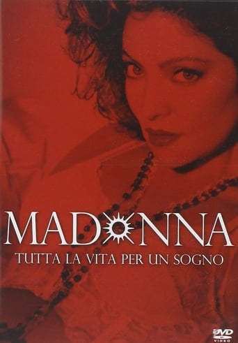 Madonna: tutta la vita per un sogno