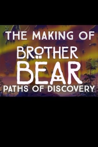Paths of Discovery: The Making of Brother Bear