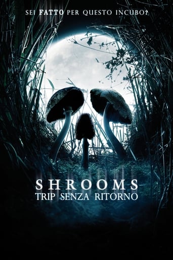 Shrooms - Trip senza ritorno